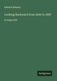 Produktbild: Looking Backward from 2000 to 1887