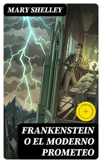 Produktbild: Frankenstein o el moderno Prometeo