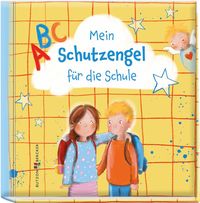 Produktbild: Mein Schutzengel f&uuml;r die Schule