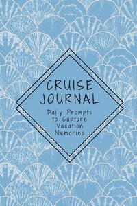 Produktbild: Cruise Journal with Daily Prompts to Capture Vacation Memories