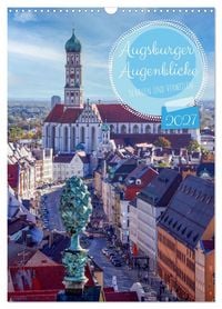 Produktbild: Augsburger Augenblicke - Schauen und Verweilen (Wandkalender 2027 DIN A3 hoch), CALVENDO Monatskalender