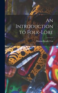 Produktbild: An Introduction to Folk-Lore