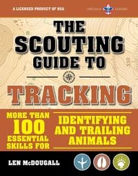 Produktbild: The Scouting Guide to Tracking: An Officially-Licensed Book of the Boy Scouts of America: More Than 100 Essential Skills for Identifying and Trailing