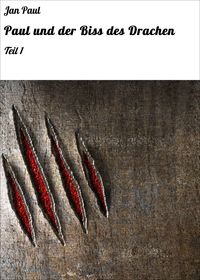 Produktbild: Paul und der Biss des Drachen