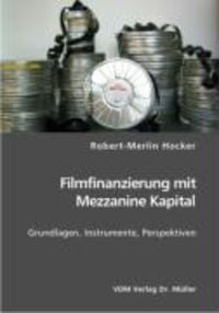 Produktbild: Filmfinanzierung mit Mezzanine Kapital