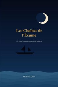 Produktbild: Les Cha&icirc;nes de L'Ecume