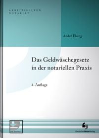 Produktbild: Das Geldw&auml;schegesetz in der notariellen Praxis