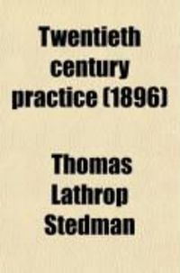 Produktbild: Twentieth Century Practice; An International Encyclopedia of Modern Medical Science