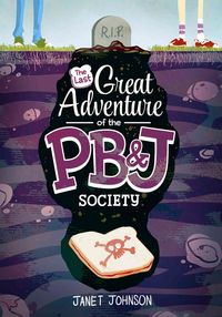 Produktbild: The Last Great Adventure of the PB & J Society