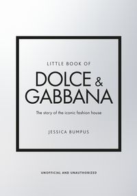Bild vom Artikel Little Book of Dolce & Gabbana vom Autor Jessica Bumpus