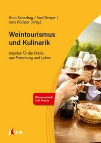 Produktbild: Weintourismus und Kulinarik