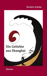 Produktbild: Die Geliebte aus Shanghai