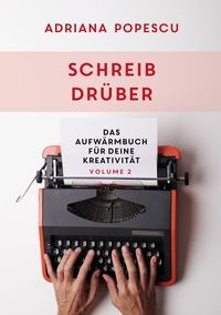 Bild vom Artikel Schreib drüber vom Autor Adriana Popescu