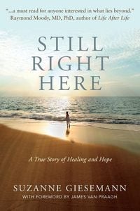 Produktbild: Still Right Here: A True Story of Healing and Hope