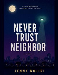 Produktbild: Never Trust Neighbor