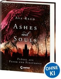 Produktbild: Ashes and Souls (Band 2) - Fl&uuml;gel aus Feuer und Finsternis