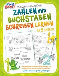 Produktbild: Motivations-&Uuml;bungsheft! Zahlen und Buchstaben schreiben lernen ab 5 Jahren: Das