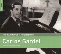Produktbild: Gardel, C: Rough Guide: Carlos Gardel