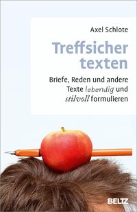 Bild vom Artikel Treffsicher texten vom Autor Axel Schlote