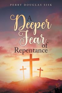 Produktbild: A Deeper Fear of Repentance