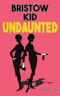 Produktbild: Bristow Kid - Undaunted