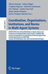 Produktbild: Coordination, Organizations, Institutions, and Norms in Multi-Agent Systems