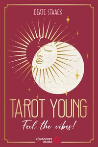 Bild vom Artikel Tarot Young - Feel the vibes vom Autor Beate Staack