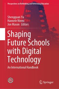 Bild vom Artikel Shaping Future Schools with Digital Technology vom Autor Shengquan Yu