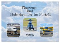 Produktbild: Flugzeuge und Hubschrauber im Portr&auml;t (Wandkalender 2026 DIN A3 quer), CALVENDO Monatskalender