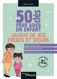 Produktbild: 50 cles pour aider un enfant jaloux