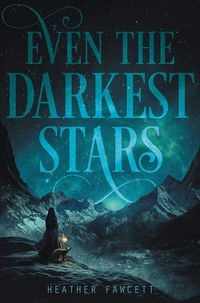 Produktbild: Fawcett, H: Even the Darkest Stars