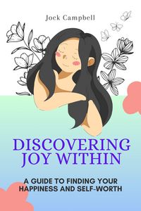 Produktbild: Discovering Joy Within (Personal well being in multiple modules, #2)
