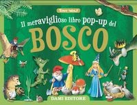 Produktbild: Il meraviglioso libro pop-up del bosco. Maxi pop-up