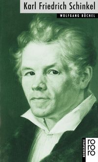 Bild vom Artikel Karl Friedrich Schinkel vom Autor Wolfgang Büchel