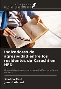 Produktbild: Indicadores de agresividad entre los residentes de Karachi en HFD