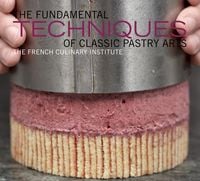 Produktbild: Fundamental Techniques of Classic Pastry Arts