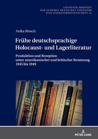Produktbild: Fr&uuml;he deutschsprachige Holocaust- und Lagerliteratur