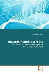 Produktbild: Berti, F: Towards Nanobiosensors