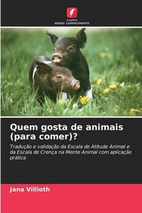Produktbild: Quem gosta de animais (para comer)?