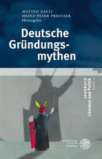 Produktbild: Deutsche Gr&uuml;ndungsmythen