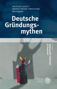 Produktbild: Deutsche Gr&uuml;ndungsmythen