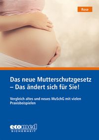 Produktbild: Das neue Mutterschutzgesetz