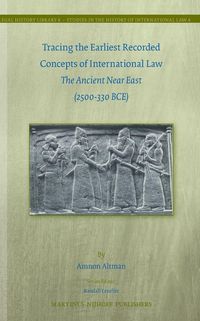 Produktbild: Tracing the Earliest Recorded Concepts of International Law