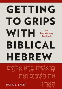 Produktbild: Getting to Grips with Biblical Hebrew