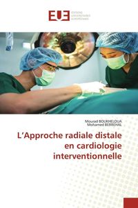 Produktbild: L'Approche radiale distale en cardiologie interventionnelle
