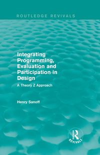 Produktbild: Integrating Programming, Evaluation and Participation in Design (Routledge Revivals)