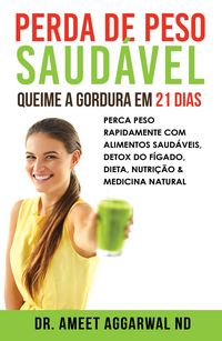 Produktbild: Perda de Peso Saud&aacute;vel: Queime a Gordura em 21 Dias