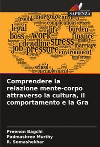 Produktbild: Comprendere la relazione mente-corpo attraverso la cultura, il comportamento e la Gra