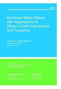 Produktbild: Nonlinear Water Waves with Applications to Wave-Current Interactions and Tsunamis