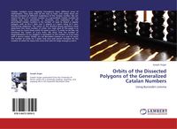 Produktbild: Orbits of the Dissected Polygons of the Generalized Catalan Numbers